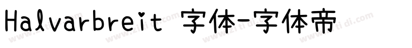 Halvarbreit 字体字体转换